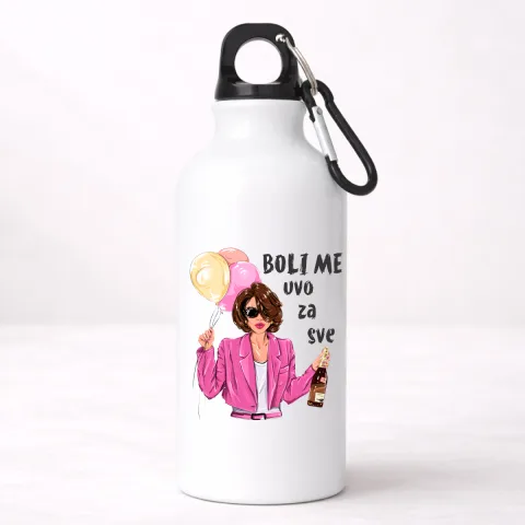 Boli me uvo za sve - Aluminijumska boca