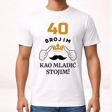 XX brojim kao mladić stojim - Majica