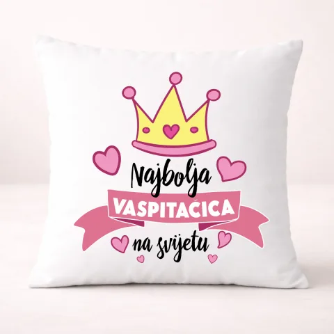 Najbolja vaspitacica - Jastuk – proizvod sa printom