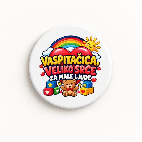 Vaspitačica, veliko srce za male ljude - Keramički magnet — okrugli