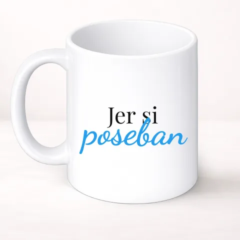 Jer si poseban - Šolja Classic – proizvod sa printom