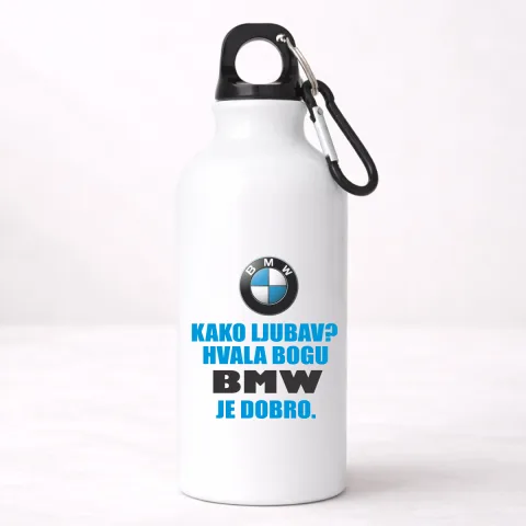 Kako ljubav? Hvala bogu BMW je dobro - Aluminijumska boca