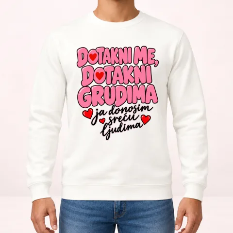 Dotakni me dotakni grudima 2 - Dukserica