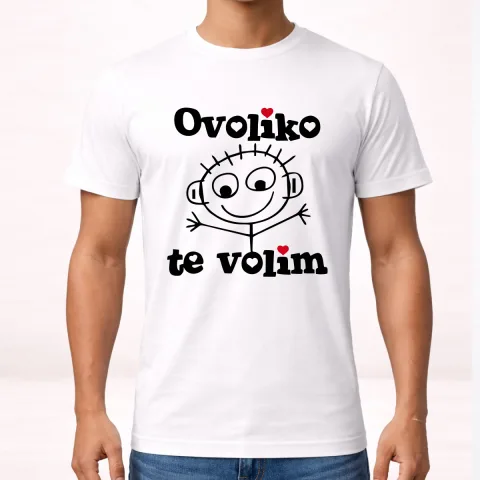 Ovoliko te volim - On - Majica – proizvod sa printom