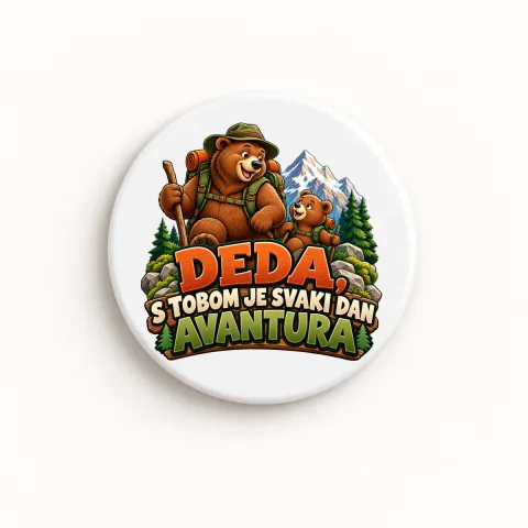 Deda, s tobom je svaki dan avantura - Keramički magnet — okrugli