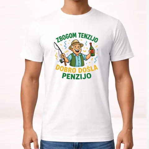 Zbogom tenzijo dobro došla penzijo 3 - Majica – proizvod sa printom