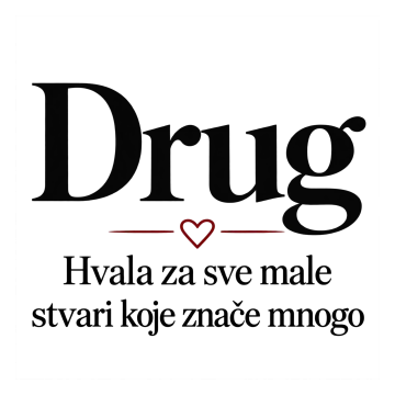 Drug — Hvala za sve male stvari koje znače mnogo na proizvodu