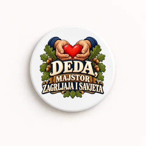 Deda, majstor zagrljaja i savjeta - Keramički magnet — okrugli – proizvod sa printom