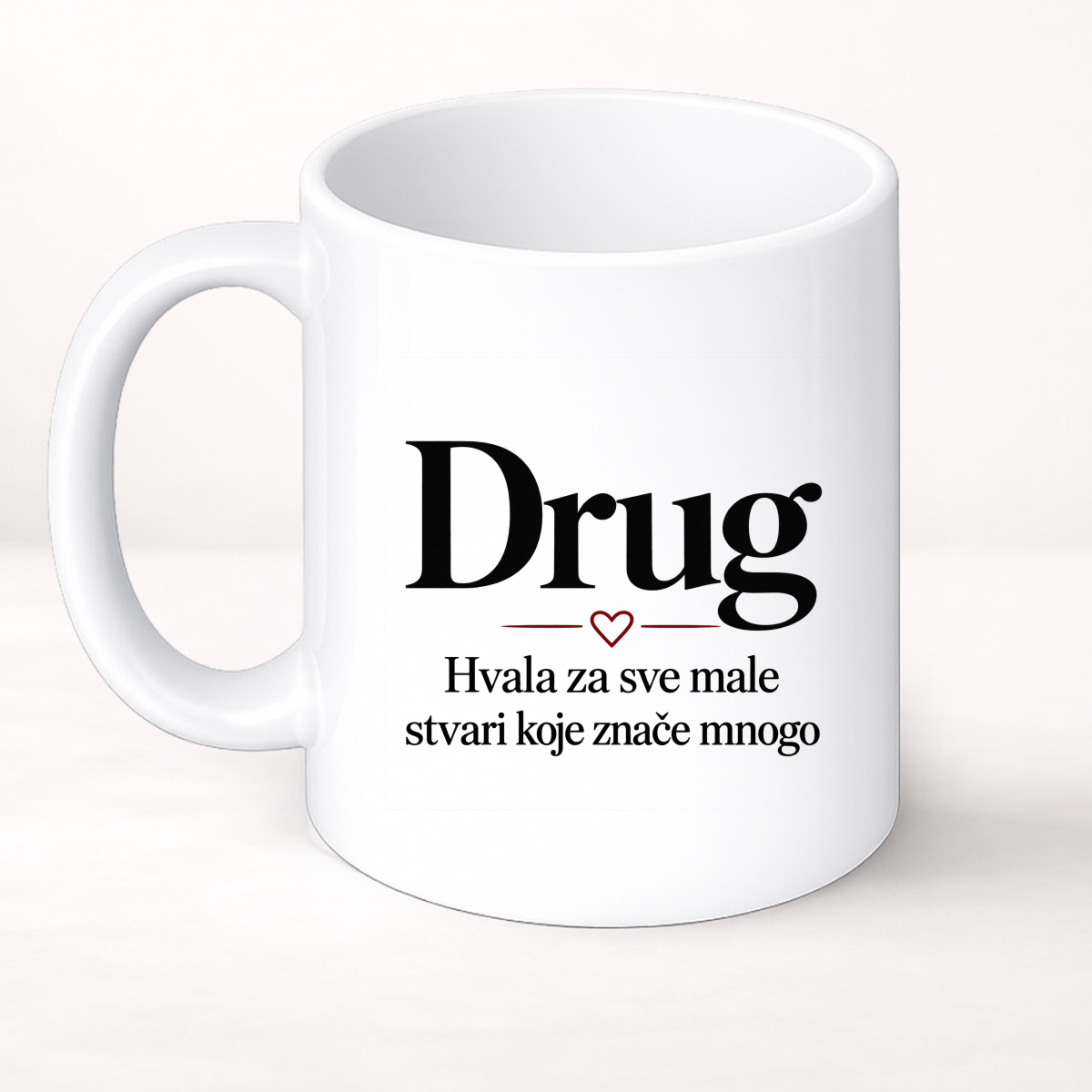 Drug — Hvala za sve male stvari koje znače mnogo - Šolja Classic – prikaz proizvoda