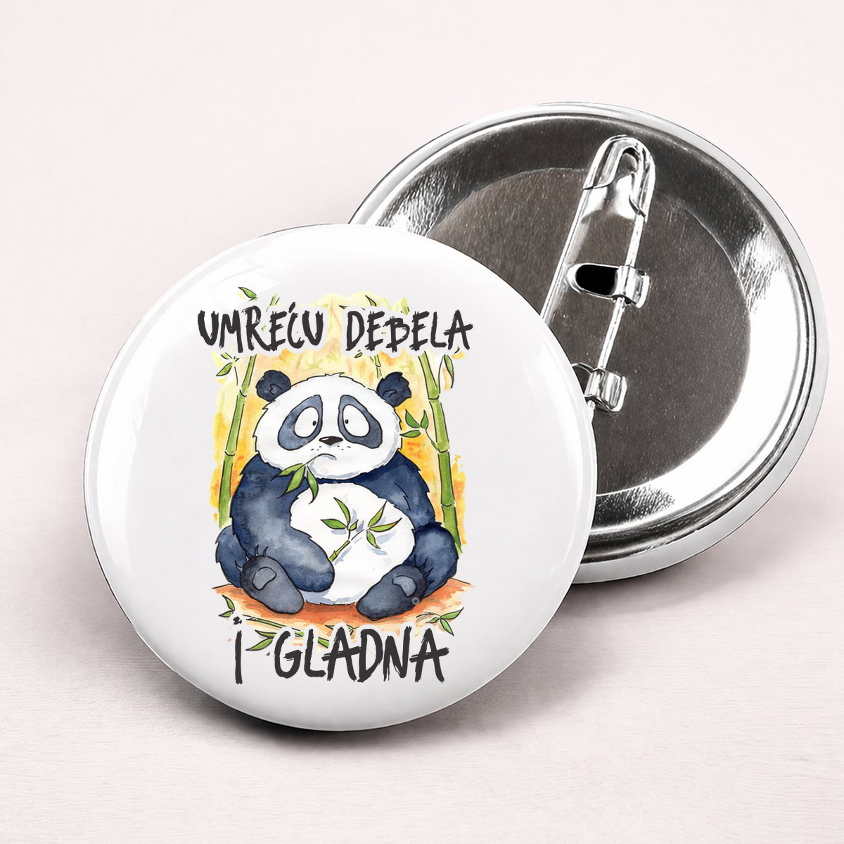 Umreću debela i gladna - Bedževi – prikaz izdelka
